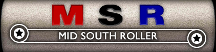 MSR: Mid South Roller